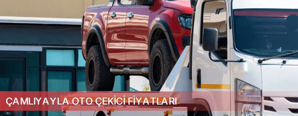 Çamlıyayla İlçemi Oto Çekici Fiyatları